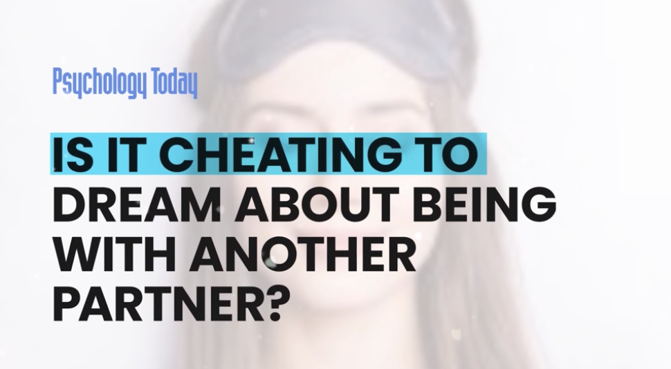 Can You Be Blamed for Cheating in Your Dreams?