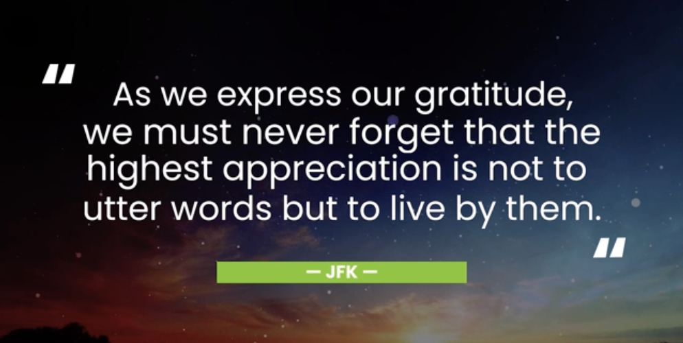 Don’t Just Say Thanks, Live It: JFK on Gratitude